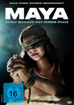 Film: Maya - Jeder Mensch hat einen Preis