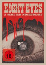 Film: Eight Eyes - A Serbian Nightmare (Osum Ochi)