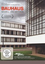 Film: Bauhaus - Modell und Mythos