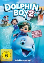 Film: Dolphin Boy 2 – Volle Flosse voraus