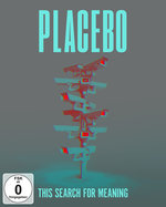 Film: Placebo - This Search For Meaning
