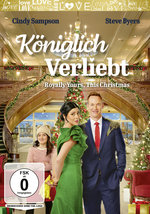 Film: Königlich verliebt - Royally Yours, This Christm