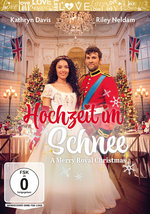 Film: Hochzeit im Schnee - A Merry Royal Christmas