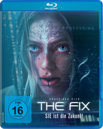 Film: The Fix - SIE ist die Zukunft