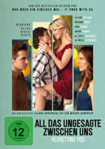 Film: All das Ungesagte zwischen uns - Regretting You