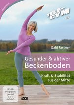 Film: Gesunder & aktiver Beckenboden mit Gabi Fastner