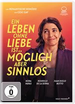 Film: Ein Leben ohne Liebe ist möglich, aber sinnlos