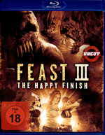 Film: Feast III: The Happy Finish