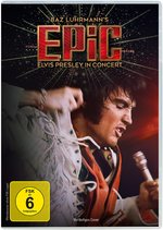 Film: EPiC: Elvis Presley in Concert