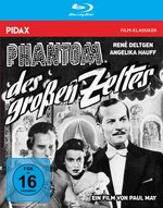 Film: Phantom des großen Zeltes