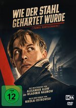 Film: Wie der Stahl gehärtet wurde