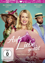 Film: Auf Liebe gesetzt - Hats Off to Love